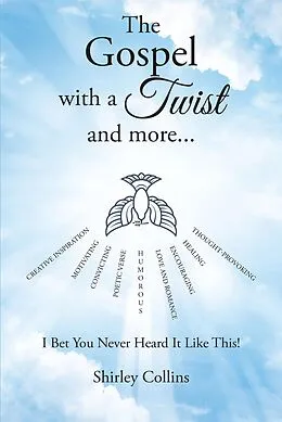 E-Book (epub) The Gospel with a Twist and more... von Shirley Collins