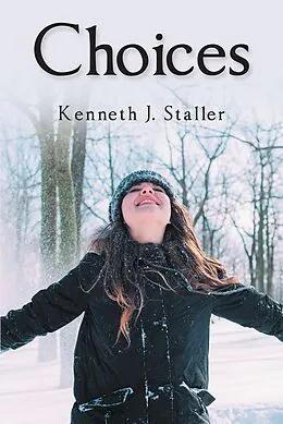 E-Book (epub) Choices von Kenneth J. Staller