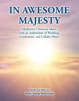 E-Book (epub) In Awesome Majesty von Betty Young Rosenwald