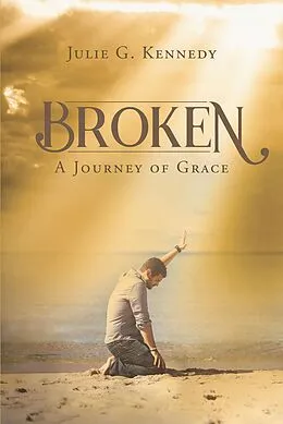 E-Book (epub) Broken von Julie G. Kennedy
