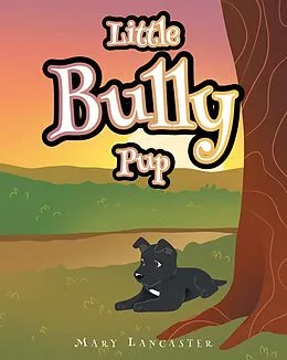 E-Book (epub) Little Bully Pup von Mary Lancaster