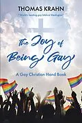 E-Book (epub) The Joy of Being Gay von Thomas Krahn