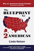 E-Book (epub) The Blueprint for 2 Americas von Linda Nelson