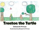 eBook (epub) Trenton the Turtle de Deborah Prince