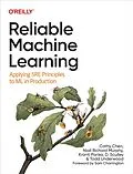 E-Book (pdf) Reliable Machine Learning von Cathy Chen, Niall Richard Murphy, Kranti Parisa