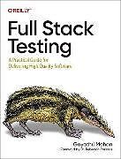 Couverture cartonnée Full Stack Testing de Gayathri Mohan