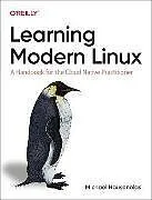 Kartonierter Einband Learning Modern Linux von Hausenblas Michael