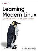 Couverture cartonnée Learning Modern Linux de Hausenblas Michael