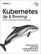 Couverture cartonnée Kubernetes - Up and Running de Burns Brendan, Joe Beda, Hightower Kelsey