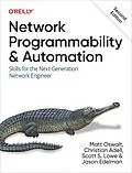 E-Book (epub) Network Programmability and Automation von Matt Oswalt, Christian Adell, Scott S. Lowe