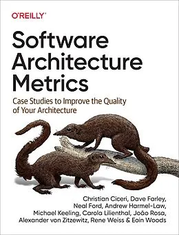 E-Book (epub) Software Architecture Metrics von Christian Ciceri, Eoin Woods, Dave Farley