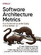 Kartonierter Einband Software Architecture Metrics von Christian Ciceri, Dave Farley, Neal Ford