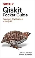 E-Book (epub) Qiskit Pocket Guide von James L. Weaver, Frank J. Harkins