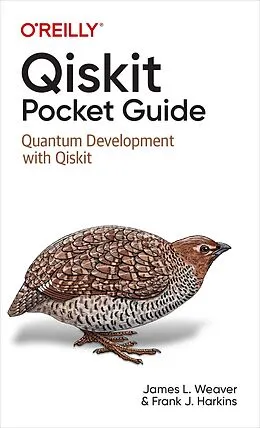 E-Book (epub) Qiskit Pocket Guide von James L. Weaver, Frank J. Harkins