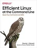 PDF Efficient Linux at the Command Line von Daniel J. Barrett