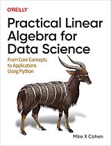 E-Book (pdf) Practical Linear Algebra for Data Science von Mike X Cohen