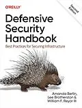 ePUB Defensive Security Handbook von Lee Brotherston, Amanda Berlin, William F. Reyor Iii