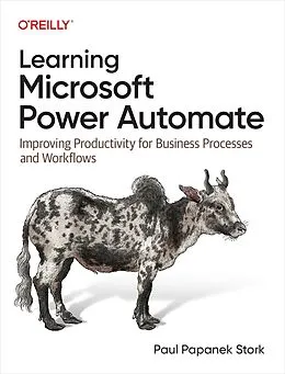 E-Book (epub) Learning Microsoft Power Automate von Paul Papanek Stork
