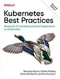 E-Book (pdf) Kubernetes Best Practices von Brendan Burns, Eddie Villalba, Dave Strebel