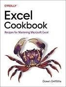 Kartonierter Einband Excel Cookbook von Dawn Griffiths