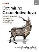 Couverture cartonnée Optimizing Cloud Native Java de Benjamin J Evans, Gough James