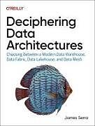 Couverture cartonnée Deciphering Data Architectures de James Serra