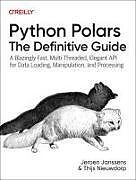 Couverture cartonnée Python Polars: The Definitive Guide de Jeroen Janssens, Thijs Nieuwdorp
