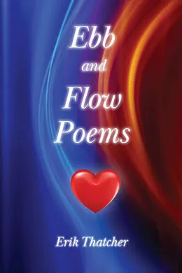 E-Book (epub) Ebb and Flow Poems von Erik Thatcher