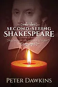 ePUB Second-Seeing Shakespeare von Peter Dawkins