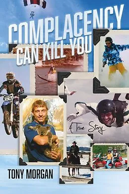 E-Book (epub) Complacency Can Kill You von Tony Morgan