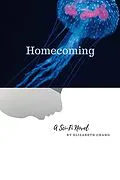 E-Book (epub) Homecoming von Elizabeth Chang
