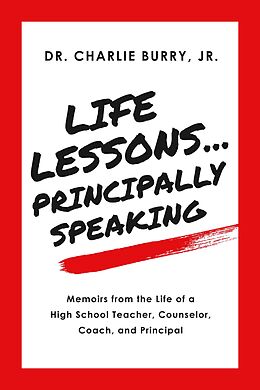 eBook (epub) Life Lessons...Principally Speaking de Charlie Burry