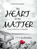E-Book (epub) HEART of the MATTER von Nicole Radina