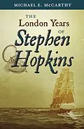 ePUB London Years of Stephen Hopkins von Michael E. McCarthy