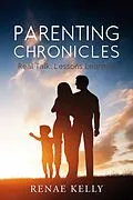 E-Book (epub) Parenting Chronicles von Renae Kelly