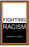 E-Book (epub) Fighting Racism von Barrett Wade