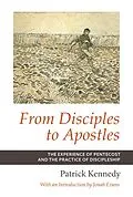 E-Book (epub) From Disciples to Apostles von Patrick Kennedy