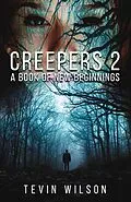 E-Book (epub) Creepers 2 von Tevin Wilson