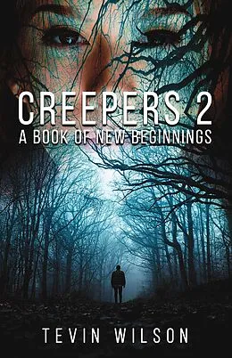 E-Book (epub) Creepers 2 von Tevin Wilson