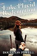 E-Book (epub) Lake Placid Redemption von Douglass Powell