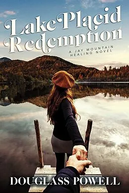 E-Book (epub) Lake Placid Redemption von Douglass Powell
