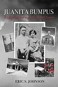 E-Book (epub) Juanita Bumpus von Eric Johnson