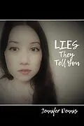 E-Book (epub) Lies They Tell You von Jennifer Dennis