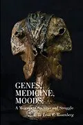 E-Book (epub) Genes, Medicine, Moods von Leon E. Rosenberg