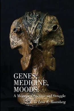 E-Book (epub) Genes, Medicine, Moods von Leon E. Rosenberg