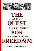 E-Book (epub) The Quest for Freedom von Peter Alexander Thompson