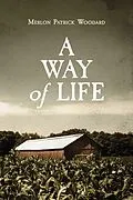 E-Book (epub) Way of Life von Merlon Patrick Woodard