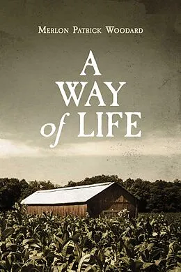 E-Book (epub) Way of Life von Merlon Patrick Woodard