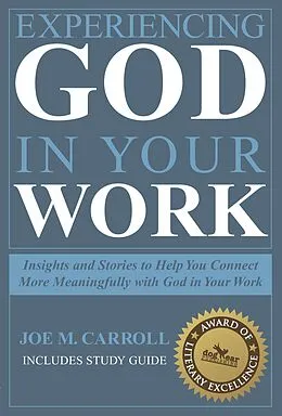 E-Book (epub) Experiencing God In Your Work von Joe Carroll