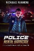 E-Book (epub) Police Mental Barricade von Nicholas Ruggiero